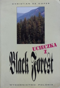 Christian de Coper - Ucieczka z Black Forest
