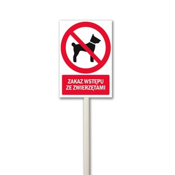 Zakaz wstępu ze zwierzętami / słupek 100 cm