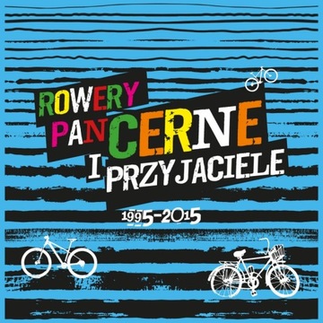 CD Pancerne Rowery - Rowery Pan Cerné i Przyjaciel