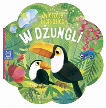 W dżungli. Zwierzęta i ich dzieci Praca zbiorowa