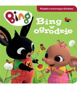 Królik Bing w ogrodzie książka z okienkami