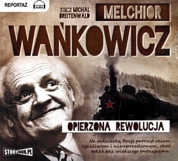 OPIERZONA REWOLUCJA - MELCHIOR WAŃKOWICZ [AUDIOBOOK] [CD-MP3]