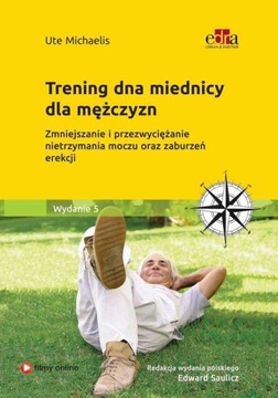 TRENING DNA MIEDNICY DLA MĘŻCZYZN....