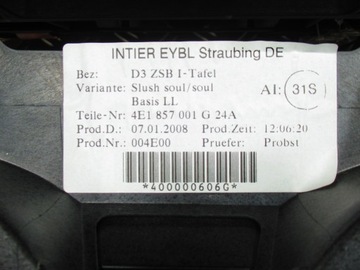 AUDI A8 D3 DESKA KONZOLA ORIGINÁLNÍ 4E1857001G
