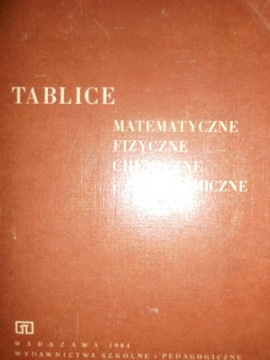 TABLICE MATEMATYCZNE,FIZYCZNE,CHEM..