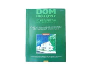 Dom dostępny'95 50 projektów domów jednorodzinnych