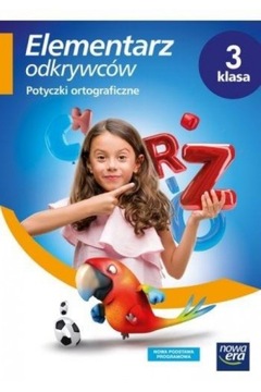 Elementarz odkrywców 3 Potyczki ortograficzne Nowa Era