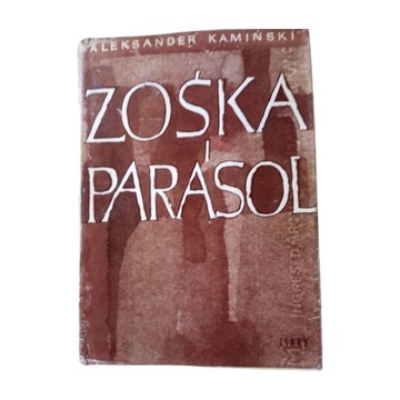 Zośka i parasol. Aleksander Kamiński.1986 r.