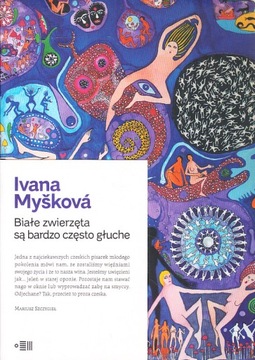 BIAŁE ZWIERZĘTA SĄ BARDZO CZĘSTO GŁUCHE * MYSKOVA