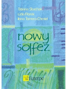 NOWY SOLFEŻ - Stachak, Florek, Tomera - Euterpe