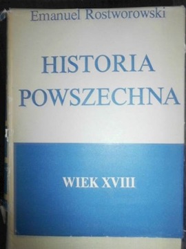 Historia powszechna. Wiek 18 - E. Rostworowski