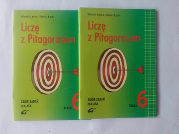Liczę z Pitagorasem Zbiór zadań dla Asa 6 wyd. Adam W. Łęska,S. Łęski