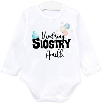 BODY personalizowane URODZINY SIOSTRY IMIĘ r. 92