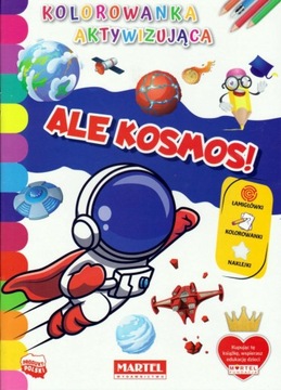 Kolorowanka Naklejki Łamigówki ALE KOSMOS!