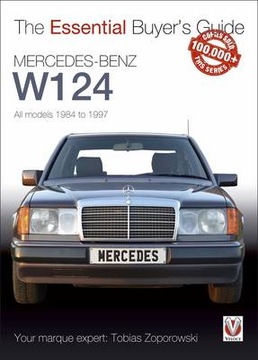 Essential Buyers Guide Mercedes-Benz W124 All Mode