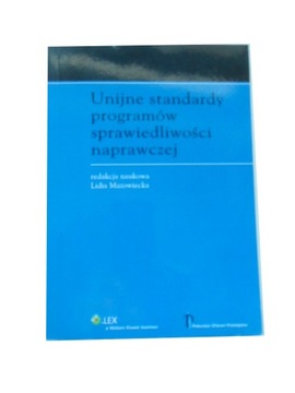 Unijne standardy programów sprawiedliwości naprawczej Mazowiecka Lidia