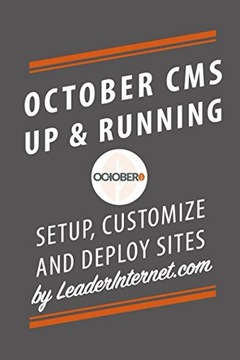 Sherry, Patrick October CMS Up and Running: The Complete Guide To Starting