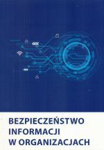 BEZPIECZEŃSTWO INFORMACJI W ORGANIZACJI