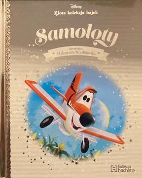 SAMOLOTY - DISNEY - ZŁOTA KOLEKCJA BAJEK TOM 34
