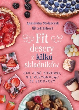 FIT DESERY Z KILKU SKŁADNIKÓW