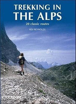 Trekking in the Alps KEV REYNOLDS