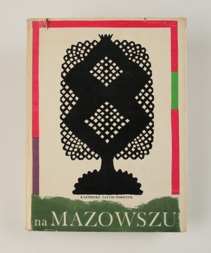 Na Mazowszu Kazimierz Saysse-Tobiczyk