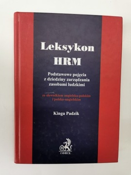 Leksykon HRM Podstawowe pojęcia z dziedziny