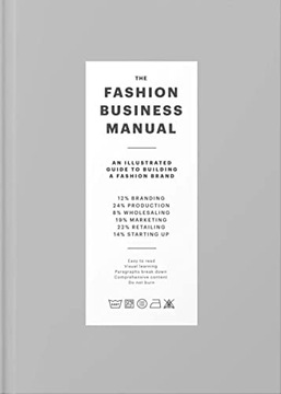 Fashionary The Fashion Business Manual: An Illustrated Guide to Building a