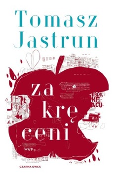 Zakręceni Tomasz Jastrun