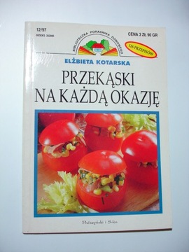Przekąski na każdą okazję. Elżbieta Kotarska