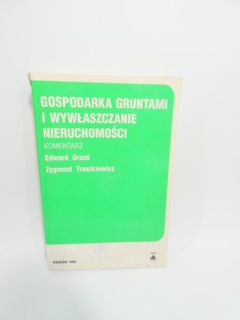 Gospodarka gruntami i wywłaszczanie nieruchomości