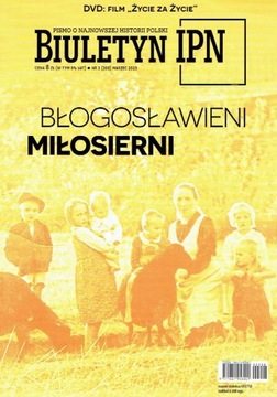 BIULETYN IPN Błogosławieni miłosierni 3 (208) marzec 2023