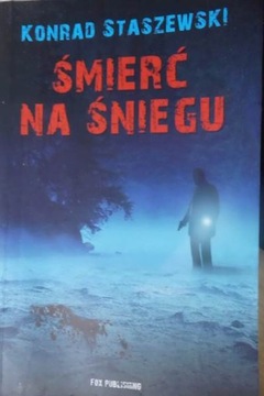 Śmierć na śniegu - Konrad Staszewski
