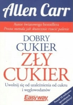 DOBRY CUKIER ZŁY CUKIER - CARR ALLEN