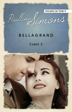 Bellagrand Część 2 Tom 9 Paullina Simons