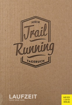 Mein Trailrunning-Tagebuch - Laufzeit