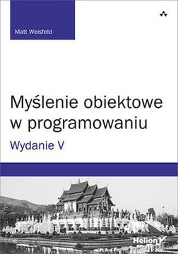 MYŚLENIE OBIEKTOWE W PROGRAMOWANIU WYDANIE V M WEI