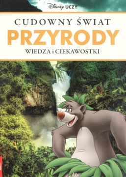 Cudowny świat przyrody. Wiedza i ciekawostki