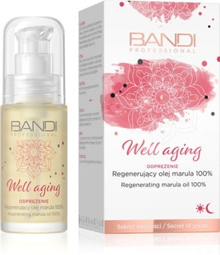 BANDI Well aging Regenerujący olej marula 30ml