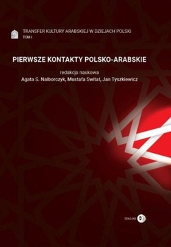 TRANSFER KULTURY ARABSKIEJ W DZIEJACH POLSKI -...