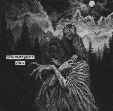 OWLS WOODS GRAVES - STRIX (CD)