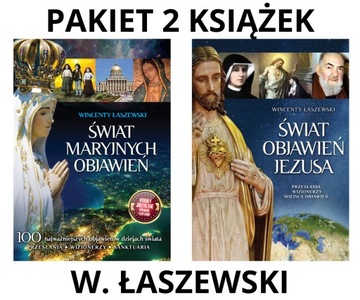 Wincenty Łaszewski - pakiet objawień Maryjne i Jezusa