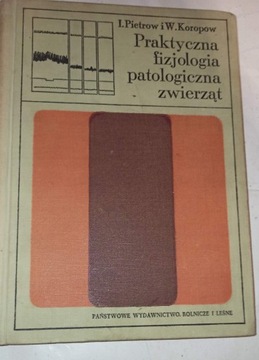 Praktyczna fizjologia patologiczna zwierząt