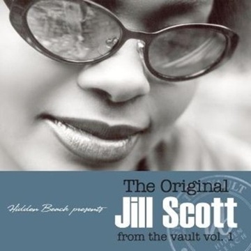Jill Scott The Original Jill Scott from the Vault