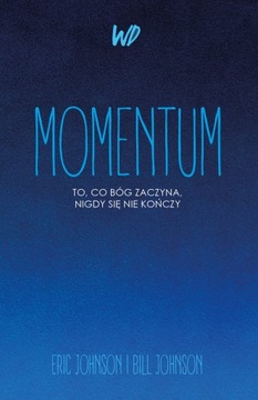 Momentum (drugi nakład) - Eric Johnson, Bill Johns