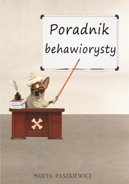 Poradnik behawiorysty Marta Paszkiewicz