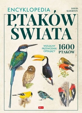 Encyklopedia ptaków świata David Alderton