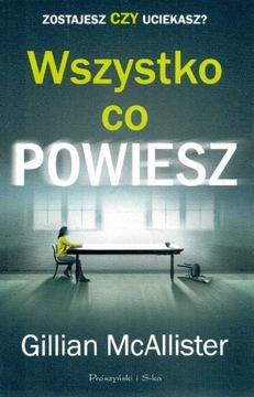 Wszystko co powiesz Gillian McAllister