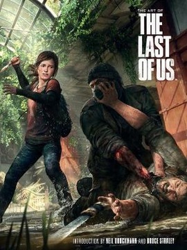 Art Of The Last Of Us The - Dog Studios Naughty