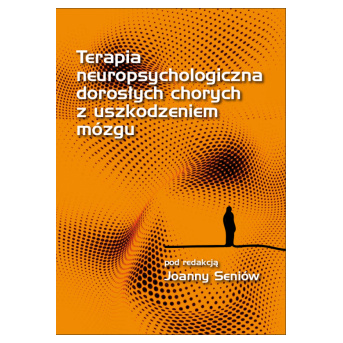 Terapia neuropsychologiczna dorosłych chorych z